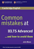 Common Mistakes at IELTS Advanced and How to Avoid Them