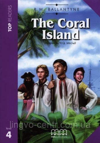 The Coral Island. R. M. Ballantyne