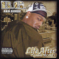 CD-Диск. B.G. - Life After Cash Money