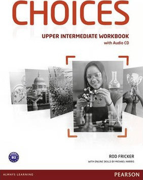 Choices Upper Intermediate Workbook with Audio CD (робочий зошит)