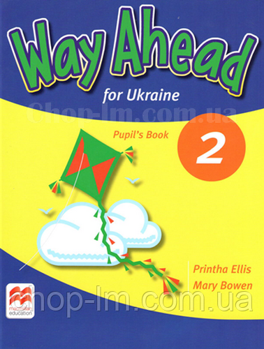 Way Ahead for Ukraine 2 Pupil's Book / Підручник