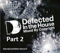 CD-диск Copyright - Defected In The House (Part 2)