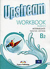 Upstream Intermediate B2.New. Workbook (Рабоча зошита)