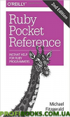 Ruby Pocket Reference: Instant Help for Ruby Programmers 2nd Edition