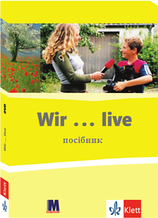 WIR…LIVE посібник