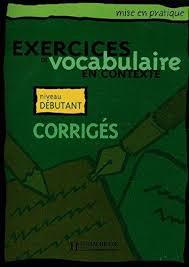Вправи Vocabulaire - De'butant/ Corrige's, фото 1
