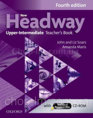 New Headway Uppe-Intermediate Fourth Edition Teacher's Book + Resource Disc книга для вчителя з диском 4-ї виробу