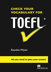 Check Your Vocabulary for TOEFL