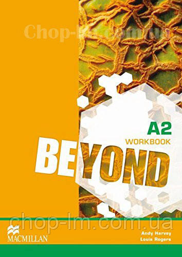 Beyond A2 Workbook (Рабочевий зошит англійською мовою, рівень A2)