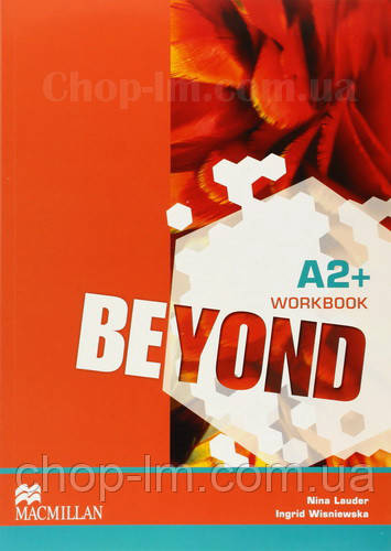 Beyond A2+ Workbook (Рабоча зошита англійською мовою, рівень A2+)