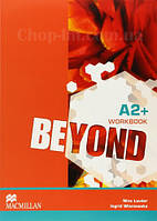 Beyond A2+ Workbook (Рабочая тетрадь по английскому языку, уровень A2+)