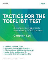 Tactics for the TOEFL iBT Test Pack with Audio CDs, Access to Online Skills Practice and key