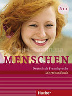 Menschen A1.1 Lehrerhandbuch / Книга для учителя по немецкому языку