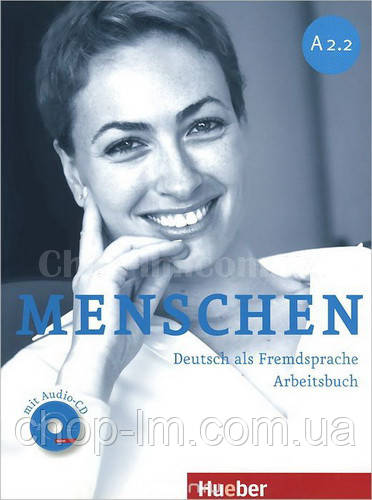 Menschen A2.2 Arbeitsbuch mit Audio-CD / Тетрадь по немецкому языку с CD диском - фото 1 - id-p457394992