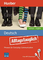 Alltagstauglich Deutsch Phrases for Everyday Communication (German-English) mit MP3 Download / Словарь