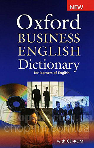 Oxford Business English Dictionary with CD-ROM / Словник бізнес англійської з диском