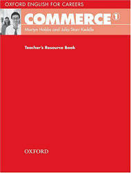 Oxford English for Careers: Commerce 1 teacher's Resource Book