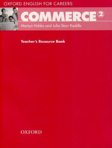 Oxford English for Careers: Commerce 2 teacher's Resource Book