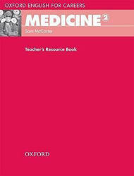 Oxford English for Careers: Medicine 2 teacher's Resource Book