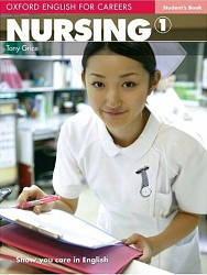 Oxford English for Careers: Nursing 1 student's Book