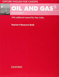 Oxford English for Careers: Oil and Gas 1 teacher's Resource Book