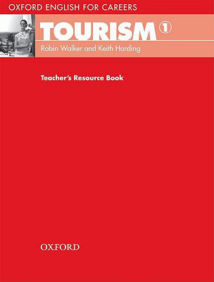 Oxford English for Careers: Tourism 1 teacher's Resource Book
