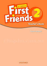 First Friends 2nd Edition 2 teacher's Book / Книга для вчителя