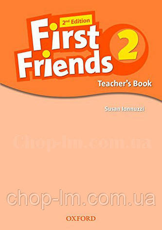First Friends 2nd Edition 2 teacher's Book / Книга для вчителя, фото 1