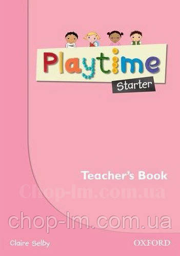 Playtime Starter teacher's Book / Книга для вчителя