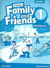 Family and Friends 2nd (second) Edition 1 Workbook for Ukraine (робочий зошит/зошит 2-е/друге видання)