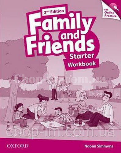 Family and Friends 2nd (second) Starter Edition Workbook with Online Practice / Робочий зошит з практикою