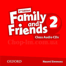 Family and Friends 2nd Edition 2 Class Audio CDs / Аудіо диск до курсу