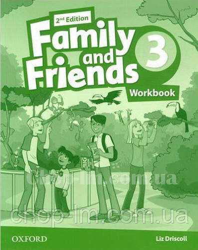Family and Friends 2nd (second) Edition 3 Workbook (робочий зошит 2-е/друге видання)