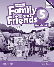 Family and Friends 2nd (second) Edition 5 Workbook with Online Practice / Робочий зошит з практикою