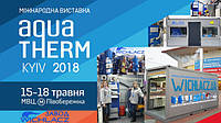 ЗАВОД «ВІХЛАЧ-УА», ЗАПРОШУЄ ВІДВІДАТИ НАШ СТЕНД НА ВИСТАВЦІ " АКВА-ТЕРМ КИЇВ 2018