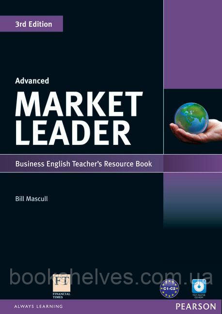 Market Leader 3ed Advanced Teachers ResourseBook+Test Master CD-ROM