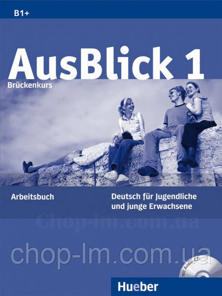 AusBlick 1 Arbeitsbuch mit Audio-CD / Робочий зошит