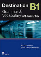 Destination B1 Grammar & Vocabulary Pre Intermediate Student Book with Key (учебник по грамматике с ответами)