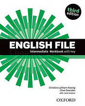 English File Third Edition Intermediate Workbook with key / Робочий зошит з відповідями