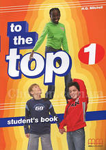 To the Top 1 student's Book / Підручник