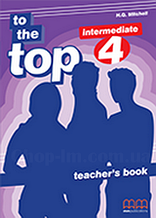 To the Top 4 teacher's Book / Книга для вчителя