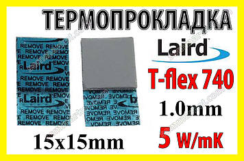 Термопрокладка Laird 5,0 W/mK T-FLEX 740 оригінал 15х15х1.0 сіра термопрокладка термоінтерфейс