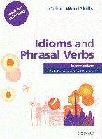 Книга Oxford Word Skills: Idioms and Phrasal Verbs Intermediate with answer key