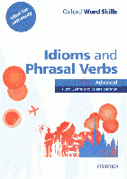 Книга Oxford Word Skills: Idioms and Phrasal Verbs Advanced with answer key