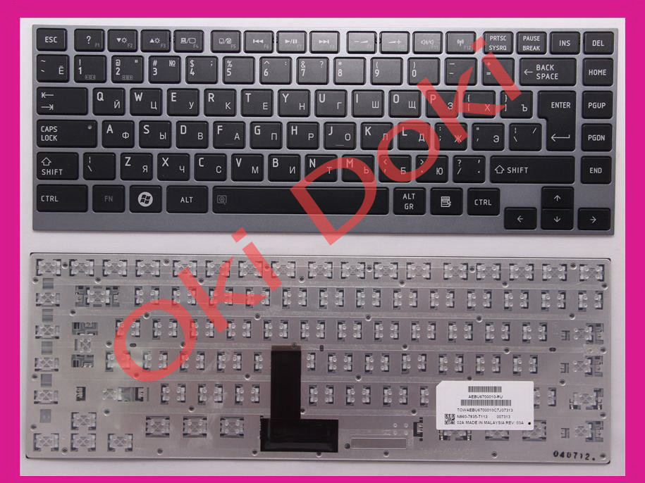 Клавиатура TOSHIBA R700 U800 U835 U840 U845 U900 U920 Z380 R830 U920T U800W Z935 U940 U925 rus black рамка сер