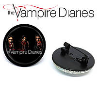 Значок брошь Дневники Вампира Vampire Diaries с героями сериала