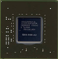 Микросхема nVidia G84-600-A2 видеочип GeForce 8600M GT