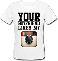 Женская футболка Your Boyfriend Likes My Instagram (белая)