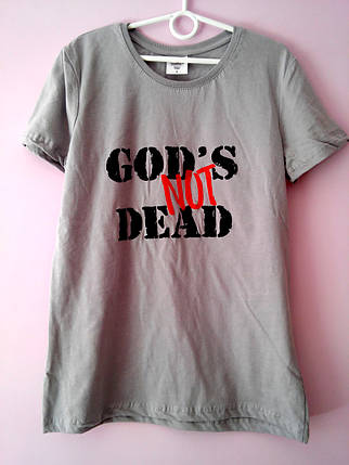 Футболка "God's not dead". Приталений покрій, фото 1
