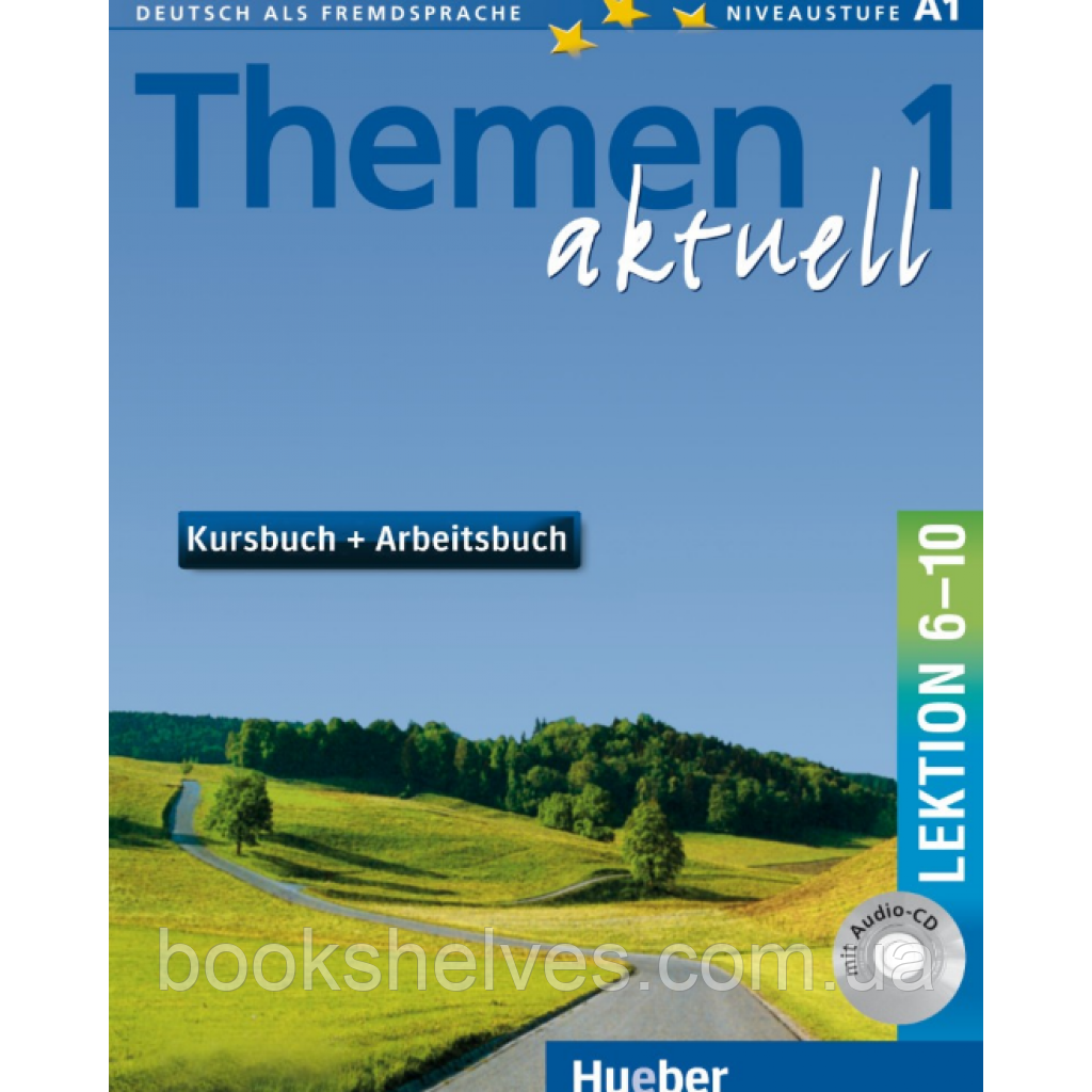 Themen aktuell 1 Kursbuch und Arbeitsbuch mit integrierter Audio-CD – Lektion 6-10